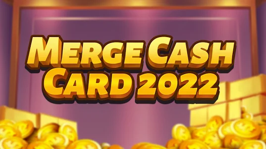 Merge Cash Card 2022