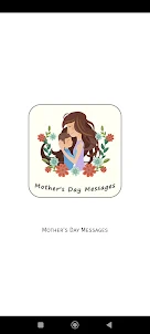 Mother's Day Messages 2024