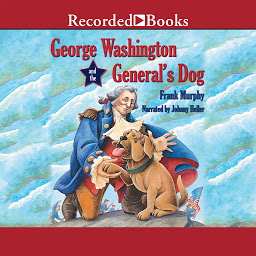 Icon image George Washington and the General's Dog