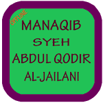 Cover Image of ดาวน์โหลด Manaqib Syech Abdul Qodir New 1.1.8 APK