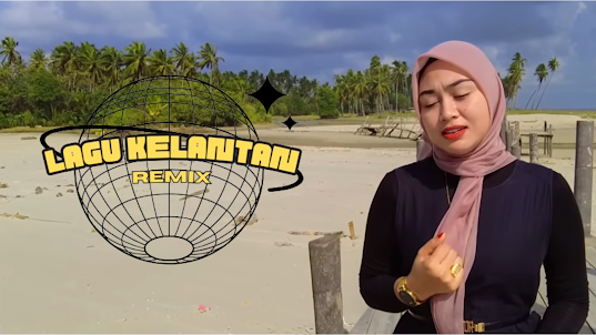 Lagu Kelantan Remix Offline