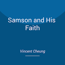 Obraz ikony: Samson and His Faith
