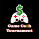 Game Cash Tournament - Androidアプリ