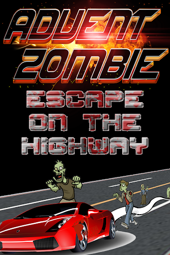 Android application Advent Zombie - Escape on Road screenshort