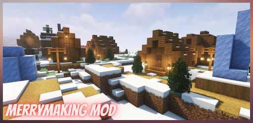 Mod Merrymaking For MCPE