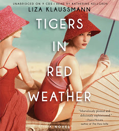 Icon image Tigers in Red Weather: A Novel