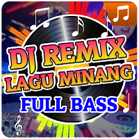 DJ Lagu Minang Full Bass