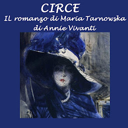 图标图片“Circe: il romanzo di Maria Tarnowska”