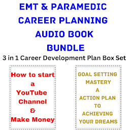 Obraz ikony: EMT & Paramedic Career Planning Audio Book Bundle: 3 in 1 Career Development Plan Box Set