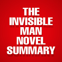 Icon image The Invisible Man Summary