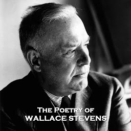 Icon image The Poetry of Wallace Stevens: Poems from the Harvard graduate and Pulitzer Prize winning author.