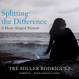 Icon image Splitting the Difference: A Heart-Shaped Memoir