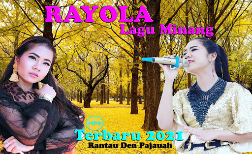 Lagu RAYOLA Minang Terbaru 2021 Mp3 Offline