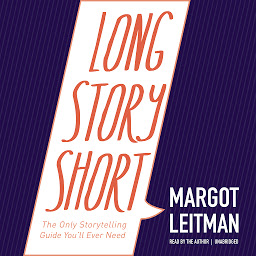 Imatge d'icona Long Story Short: The Only Storytelling Guide You’ll Ever Need