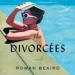 Icon image The Divorcées: A Novel