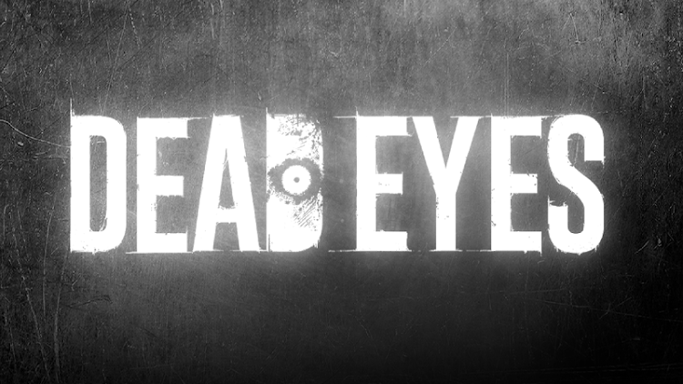 DEAD EYES - 1.6 - (Android)