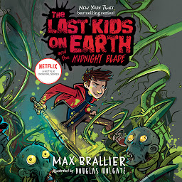 Icon image The Last Kids on Earth: The Last Kids on Earth and the Midnight Blade