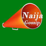 Naija Gossip - Nigerian Gossip icon