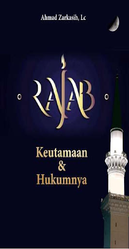 Android application Rajab, Keutamaan Dan Hukumnya screenshort