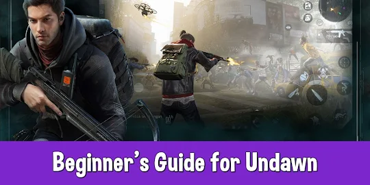 Undawn Beginner's Guide