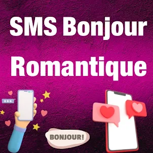 SMS Bonjour Romantique 2023
