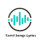 Tamil Movie Video Songs, Lyrics, Movies विंडोज़ पर डाउनलोड करें