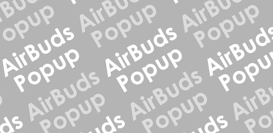 AirBuds Popup - airpod battery