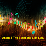 Andra &The Backbone Lirik Lagu icon
