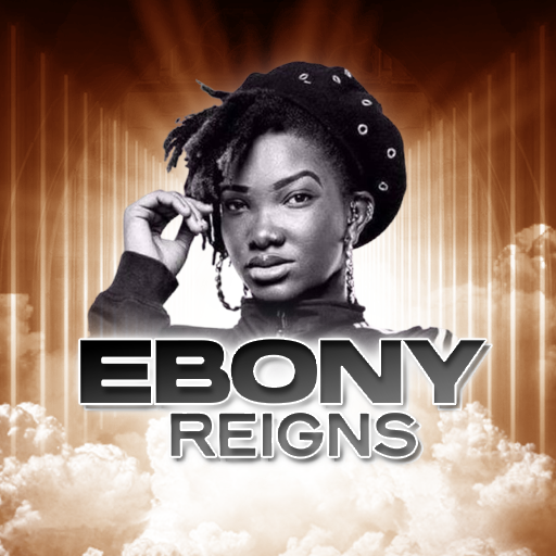 Ebony Reigns All Songs - AppWisp.com