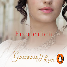 Icon image Frederica: Gossip, scandal and an unforgettable Regency romance