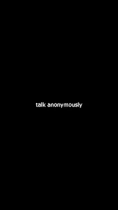 Anonymous Discussion