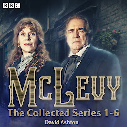 Icon image McLevy: The Collected Series 1-6: A BBC Radio 4 full-cast crime drama