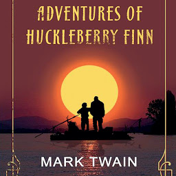 Icon image The Adventures Of Huckleberry Finn