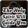 The Holy Spirit Will Guide You