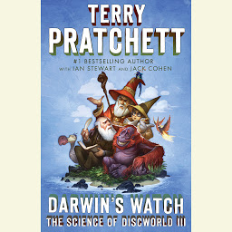 Icon image Darwin's Watch: The Science of Discworld III: A Novel