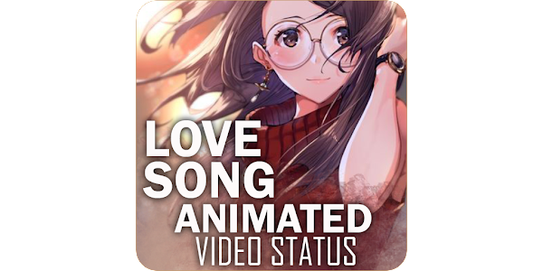 Love Song Animated 30 Seconds - Apps on Google Play