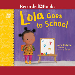 Icon image Lola Goes to School