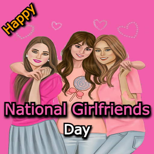 Happy National Girlfriends Day Apps on Google Play
