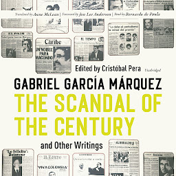 Icon image The Scandal of the Century, and Other Writings