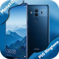 Ringtones for Huawei - Mate10P10