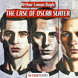 Icon image The Case of Oscar Slater