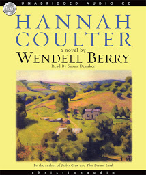 Icon image Hannah Coulter: A Novel