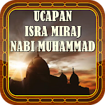 Cover Image of Tải xuống Ucapan Isra Miraj Nabi Muhammad 1.0.0 APK