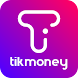 Tikmoney Görev yap kazan - Androidアプリ