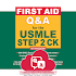 First Aid Q&A for the USMLE Step 2 CK4.1.3