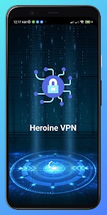 Heroine VPN - Proxy Server