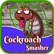 Cockroach Smasher