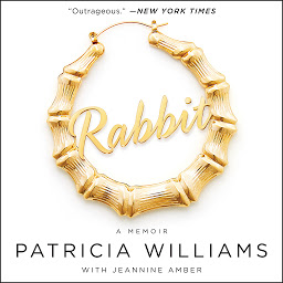 Icon image Rabbit: The Autobiography of Ms. Pat