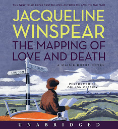Icon image The Mapping of Love and Death: A Maisie Dobbs Novel