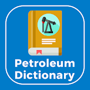 Petroleum Dictionary offline